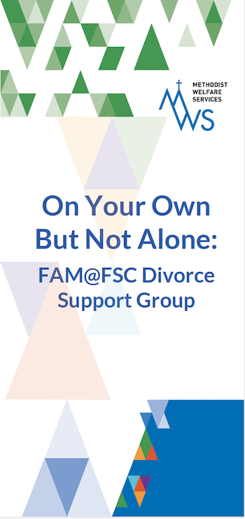 On Your Own But Not Alone: FAM Divorce Support Group